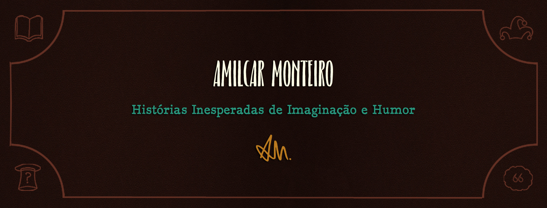 Amílcar Monteiro – Escritor de Humor e Ficção